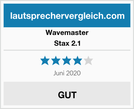 Wavemaster Stax 2.1 Test